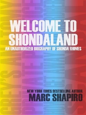 cover image of Welcome to Shondaland, An Unauthorized Biography of Shonda Rhimes